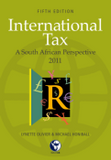 International Tax - A South African Perspective 2011 (5ed)