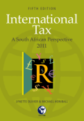 International Tax - A South African Perspective 2011 (5ed)