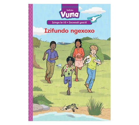 Vuma Izinga lesi-10 Incwadi yesi-8: Izifundo ngexoxo