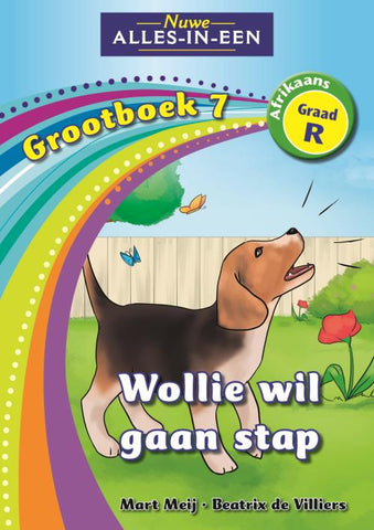 Nuwe Alles-In-Een Graad R Huistaal Grootboek 7: Wollie wil gaan stap