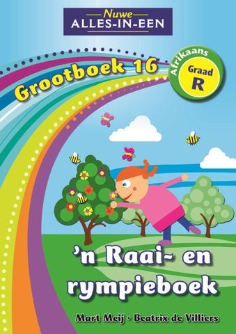 Nuwe Alles-In-Een Graad R Huistaal Grootboek 16: ’n Raai- en rympieboek