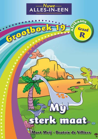 Nuwe Alles-In-Een Graad R Huistaal Grootboek 19: My sterk maat