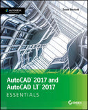 AutoCAD 2017 and AutoCAD LT 2017: Essentials