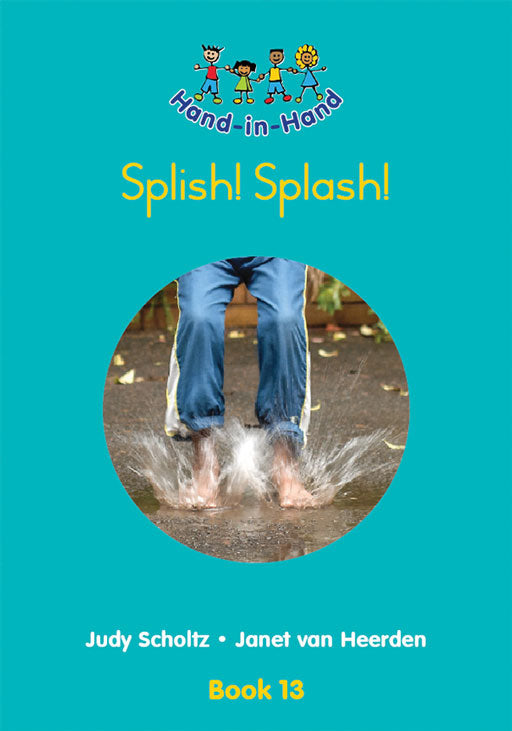 HAND IN HAND GRADE R (BB) BK 13: SPLISH! SPLASH! – Elex Academic Bookstore