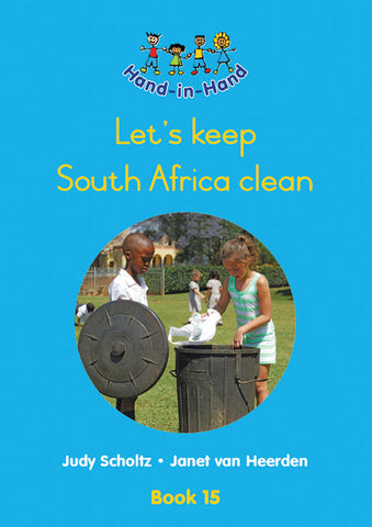 HAND IN HAND GRADE R (BB) BK 15: LETS KEEP SA CLEAN