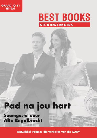 Studiewerkgids: Pad na jou hart - die roman Graad 10 & 11 Huistaal en Eerste Addisionele Taal