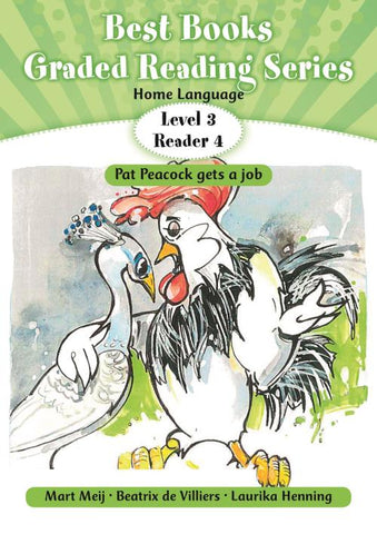 Best Books Grade 1 Home Language Graded Reading Series Level 3 Reader 4: Pat Peacock gets a job