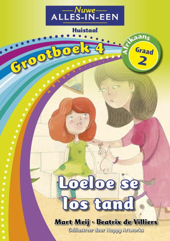 Nuwe Alles-in-Een Graad 2 Huistaal Grootboek 4: Loeloe se los tand