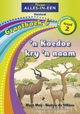 Nuwe Alles-in-Een Graad 2 Huistaal Grootboek 6: 'n Koedoe kry 'n naam