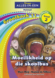 Nuwe Alles-in-Een Graad 2 Huistaal Grootboek 11: Moeilikheid op die skoolbus