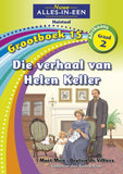 Nuwe Alles-in-Een Graad 2 Huistaal Grootboek 15: Die verhaal van Helen Keller