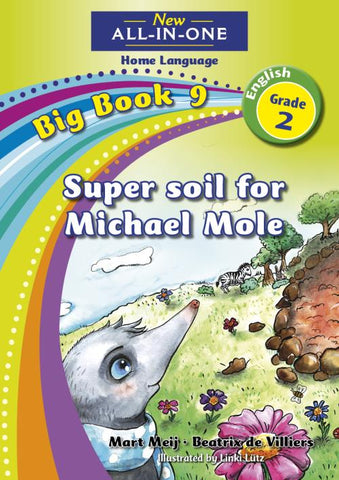 New All-In-One Grade 2 HL Big Book 09: Super soil for Michael Mole