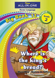 New All-In-One Grade 2 HL Big Book 12: Where is the king’s bread?