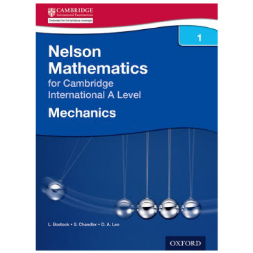Nelson Mechanics 1 for Cambridge A Level Student Book