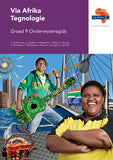 Via Afrika Tegnologie Graad 9 Onderwysersgids