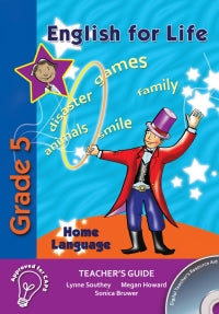 English for Life – An integrated language text Home Language Teacher’s Guide Gr. 5