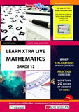LEARN XTRA LIVE MATHS STUDY GUIDE GRADE 12