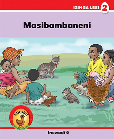 Ukuku Nabangani Bakhe: Red Series: L2 Bk 6: Masibambaneni