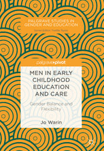 MEN IN EARLY CHILDHOOD EDUCATION AND CARE