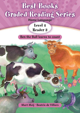 Best Books Grade 1 Home Language Graded Reading Series Level 4 Reader 3: Ben the Bull learns to count