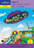 New All-In-One Grade R Graded Reading Series: Level 8 Reader 4: The aliens look for a home