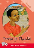 KHA RI YE PHANDA: LEVEL 1 BOOK 3: DUVHA LA THEMBA