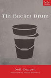 Tin Bucket Drum - A play (Paperback)