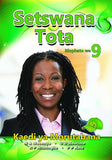 SETSWANA TOTA GRADE 9 TEACHER'S GUIDE