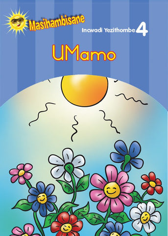 MASIHAMBISANE IBANGA R PICTURE BOOK 4: UMAMO