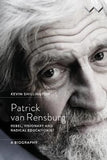 Patrick van Rensburg - Rebel, Visionary And Radical Educationist (Paperback)