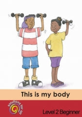 Solutions For All English Home Language Grade 2 Beginner This Is My Body