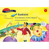 Esekisini : Gr 2: Reader (Xhosa, Paperback)