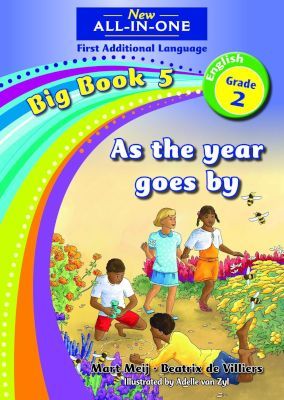 New All-In-One Grade 2 FAL Big Book 05: As the year goes by