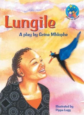 Stars of Africa Reader, Grade 6: Lungile