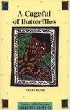 Cageful of Butterflies, A (Young Africa Series)