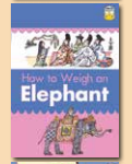 How to Weigh an Elephant