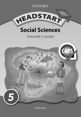 Headstart Social Sciences Grade 5 Teacher's Guide (CAPS)