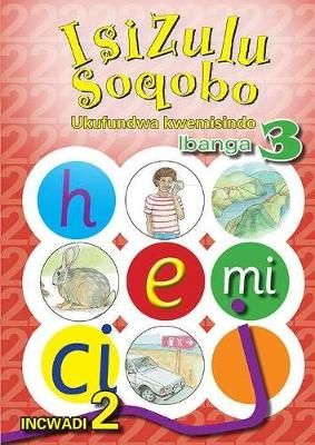 IsiZulu Soqobo: Workbook 2: Gr 3 (Zulu, Paperback)