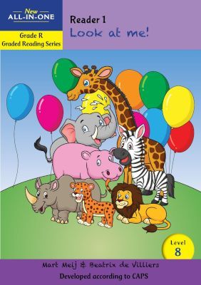 New All-In-One Grade R Graded Reading Series: Level 8 Reader 1: Look at me!