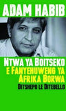 Ntwa ya Boitseko e Fanayehuweng ya Afrika Borwa - Ditshepo le Ditebello (Sesotho edition of South Africa's Suspended Revolution) (Paperback)