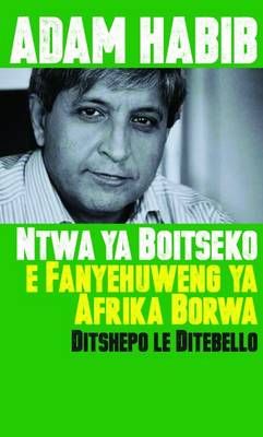 Ntwa ya Boitseko e Fanayehuweng ya Afrika Borwa - Ditshepo le Ditebello (Sesotho edition of South Africa's Suspended Revolution) (Paperback)
