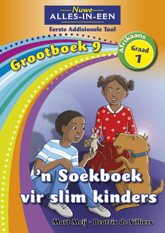 Nuwe Alles-In-Een Graad 1 Eerste Addisionele Taal Grootboek 9: ’n Soekboek vir slim kinders