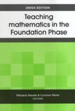 Teaching Mathematics in the Foundation Phase, Unisa edition