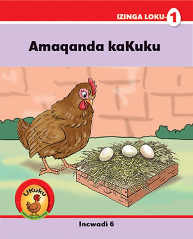 Ukuku Nabangani Bakhe: Red Series: L1 Bk 6: Amaqanda Kakuku