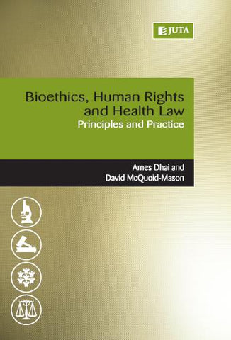 Bioethics, Human Rights and Health Law 1e