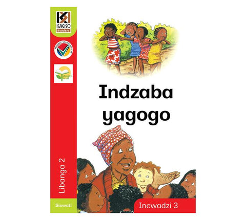Kagiso Reader Gr 2 (Siswati) Book 3:  Indzaba yagogo