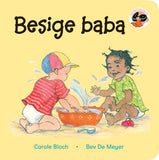 BUSY BABY (AFRIKAANS) BESIGE BABA