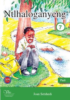Ntlhaloganyeng Gr 7 (HL) Setswana Novel (CAPS)