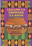 Legano La Tshwene Ya Roto
