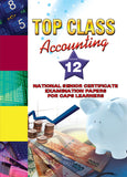 TOP CLASS ACCOUNTING NSC EXAM PAPERS FOR CAPS LEARNERS GRADE 12